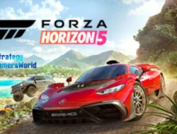 Forza Horizon 5: Game Balap Open-World Terbaik di Dunia Virtual