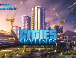 Cities: Skylines: Game Simulasi Membangun Kota Realistis