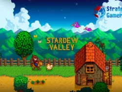 Stardew Valley: Game Simulasi Bertani yang Populer Hingga Kini